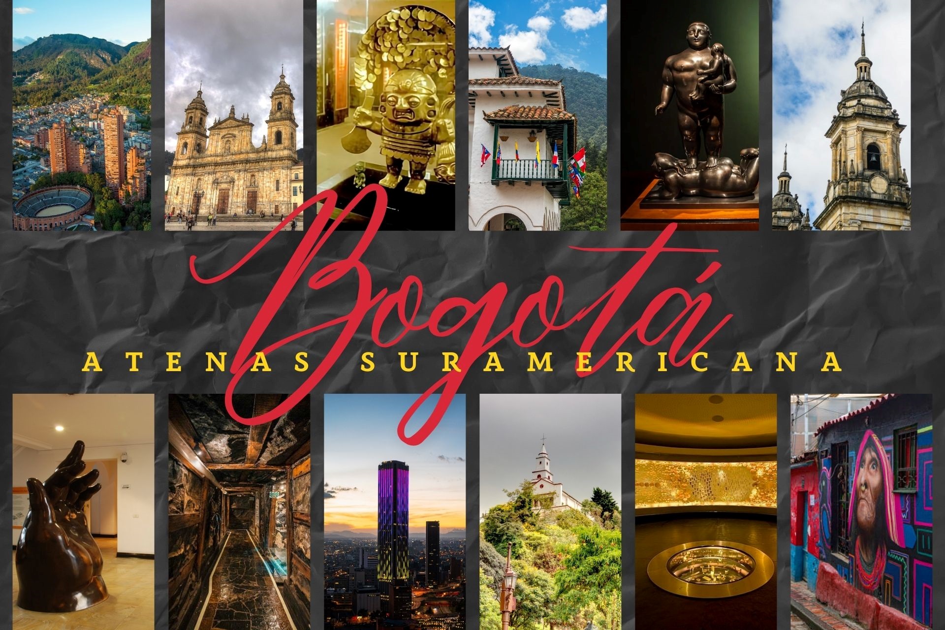Disfruta de Bogotá la Atenas Suramericana